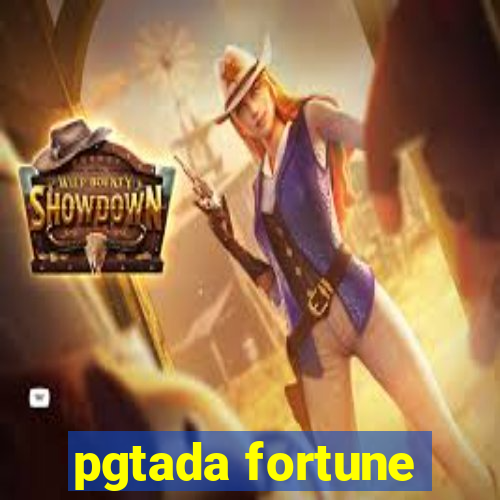 pgtada fortune